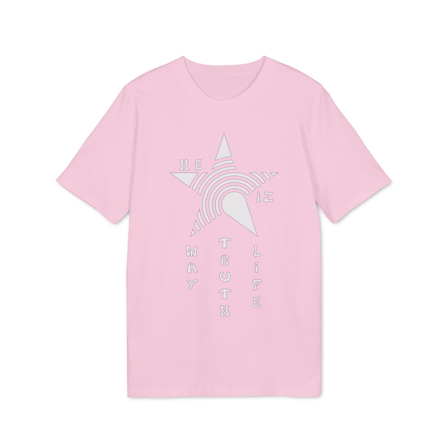 He Iz Who He Says He Iz / Way Truth Life T-Shirt