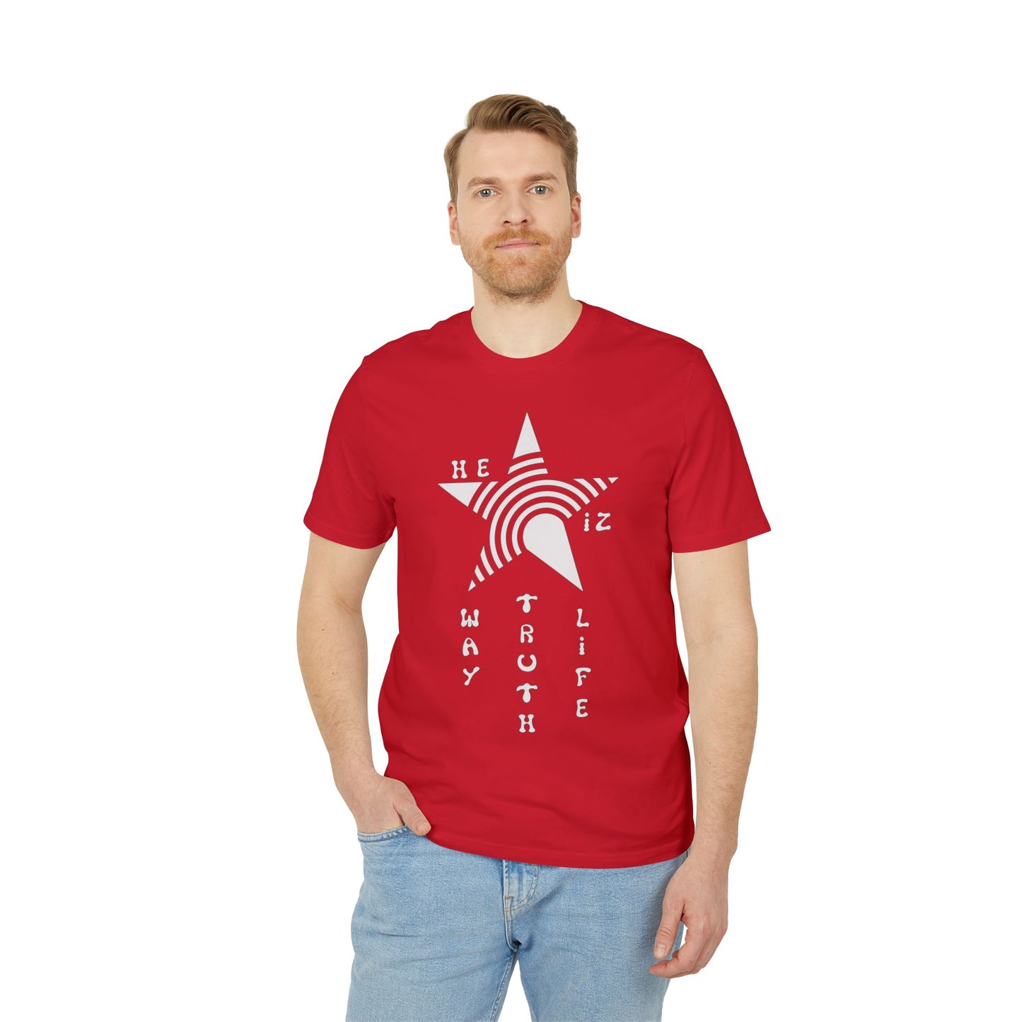 He Iz Who He Says He Iz / Way Truth Life T-Shirt