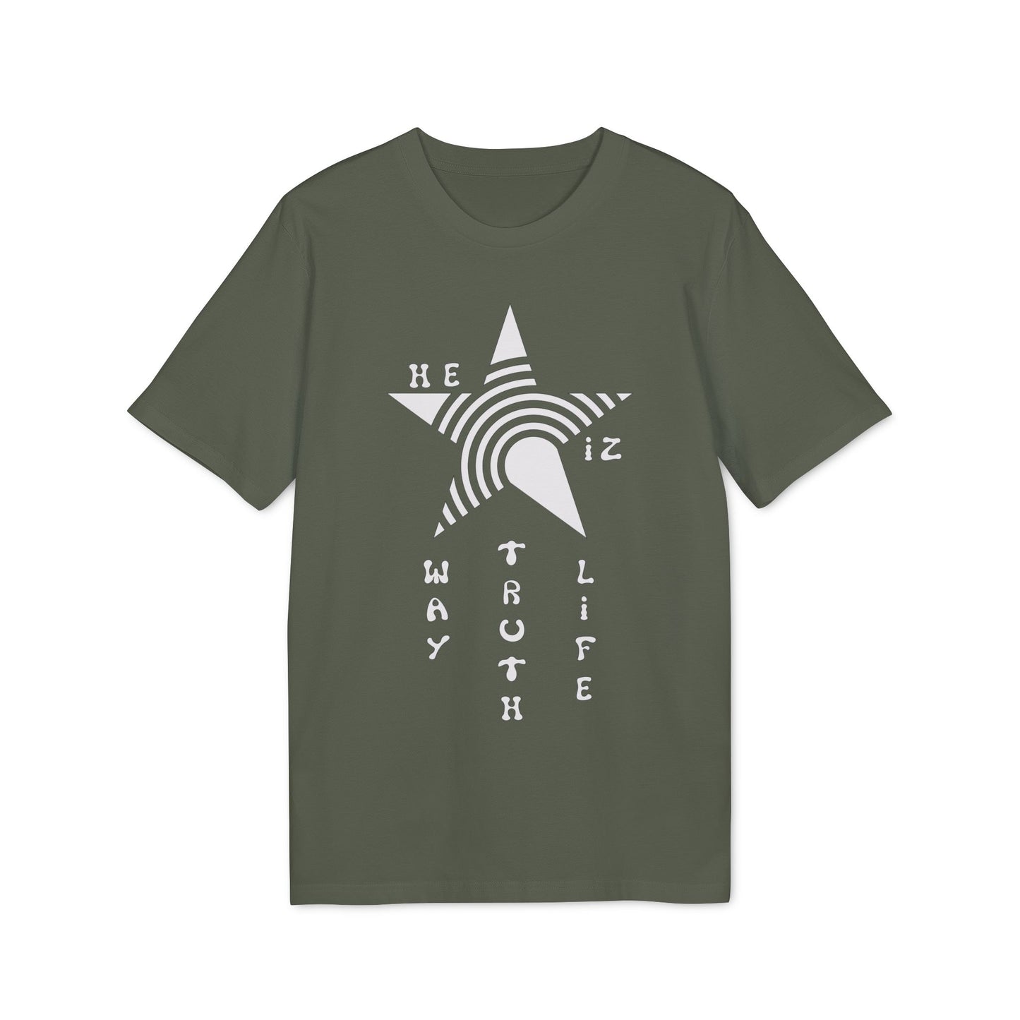 He Iz Who He Says He Iz / Way Truth Life T-Shirt