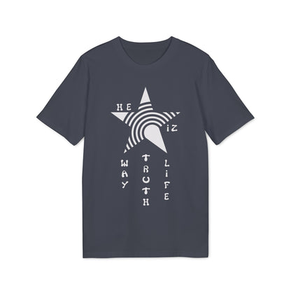 He Iz Who He Says He Iz / Way Truth Life T-Shirt