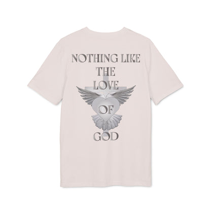 Nothing Like The Love Of God T-Shirt