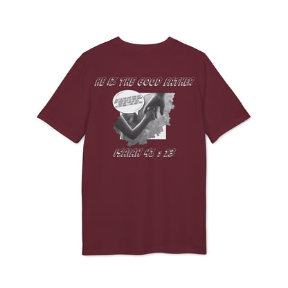 He Iz The Good Father Isaiah 41 T-Shirt