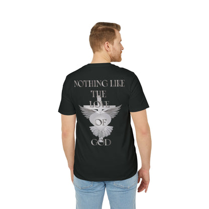 Nothing Like The Love Of God T-Shirt