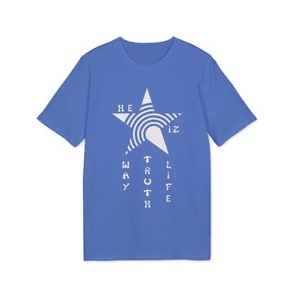 He Iz Who He Says He Iz / Way Truth Life T-Shirt